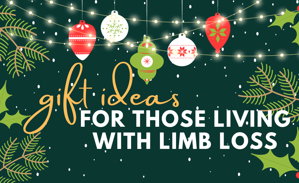 Limb Loss Gift Ideas